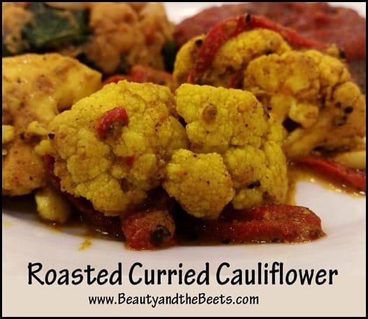 Roasted Curry Cauliflower BeautyandtheBeets