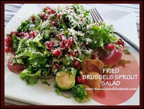 Fried Brussels Sprouts Salad BeautyandtheBeets