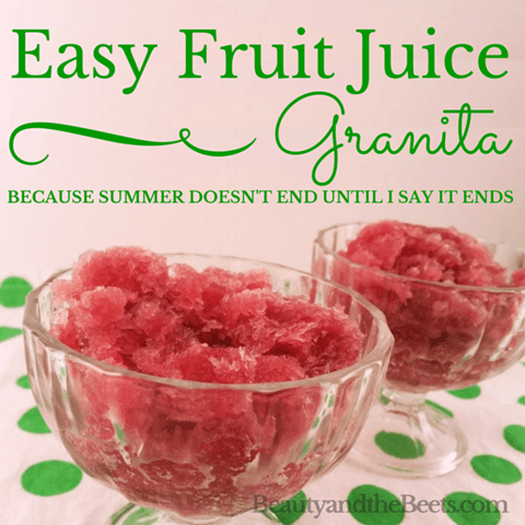 Easy Fruit Juice Granita Beauty and the Beets