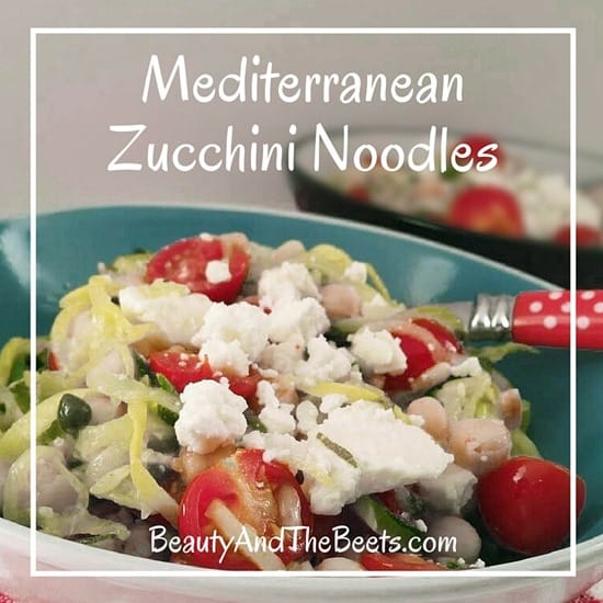 Mediterranean Zucchini Noodles recipe Beauty and the Beets