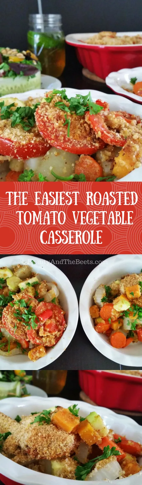 beauty-and-the-beets-roasted-tomato-vegetable-casserole-1