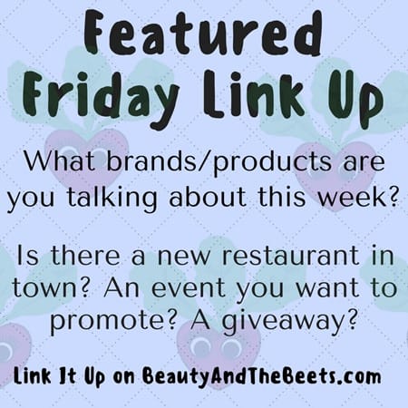 Featured-Friday-Link-Up-Beauty-and-the-Beets-dot-com.jpg