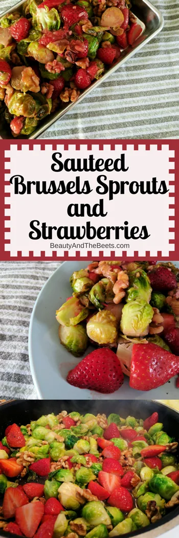 Brussels Sprouts and Strawberries by Beauty and the Beets