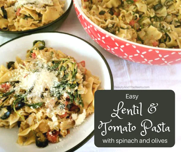 Beauty and the Beets Lentil and Tomato Pasta