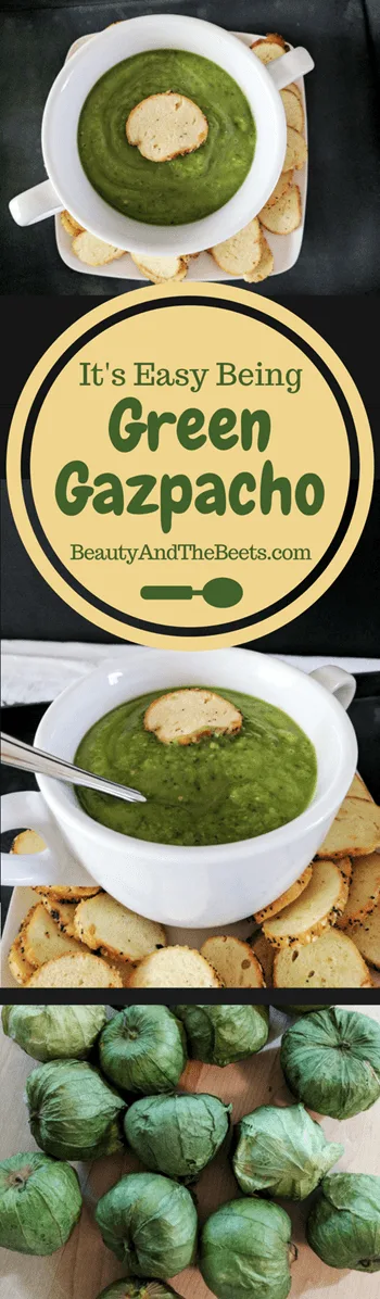 Green Gazpacho from Beauty and the Beets