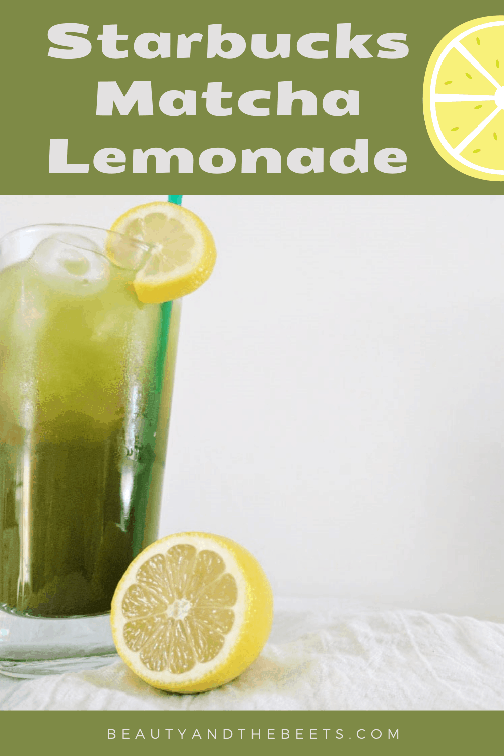 Starbucks Matcha Lemonade Copycat Beauty and the Beets