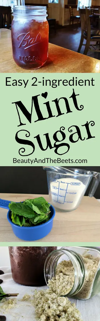 Easy 2-ingredient Mint Sugar Beauty and the Beets (1)