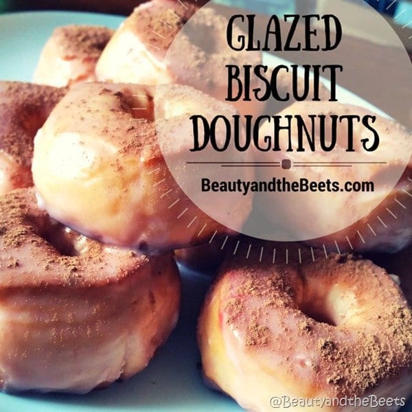 Glazed Biscuit Doughnuts Beauty and the Beets 1