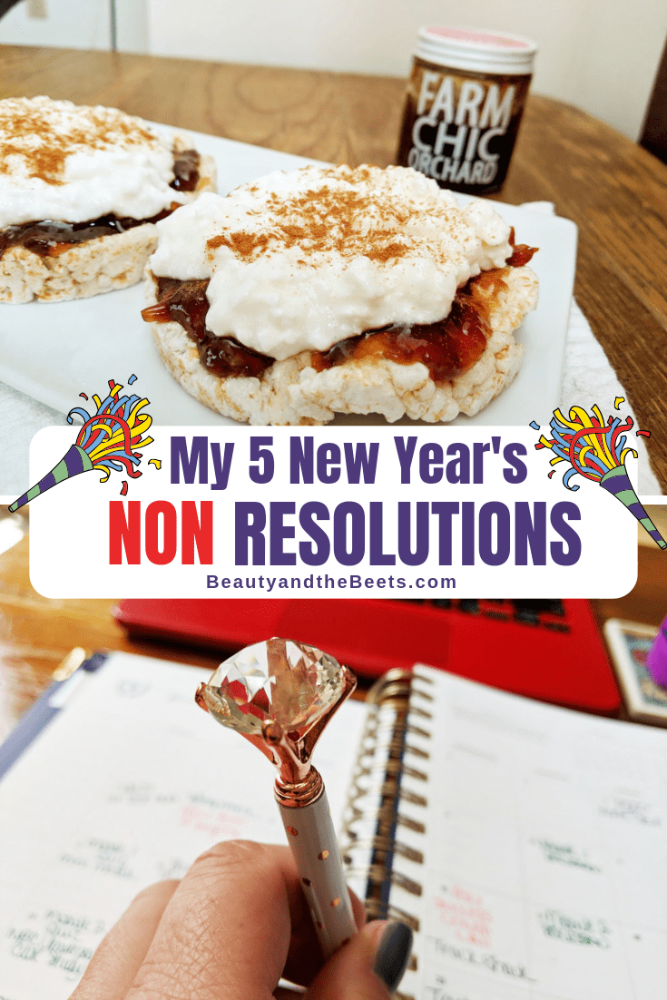 My 5 New Year's NON Resolutions. And it's working!