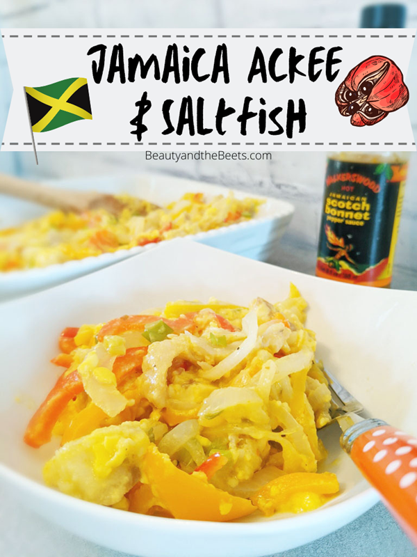 Jamaica Ackee and Saltfish Beauty and the Beets
