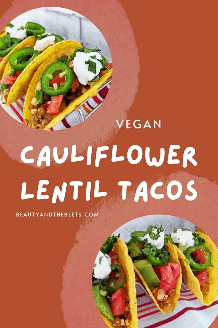 Cauliflower Lentil Tacos