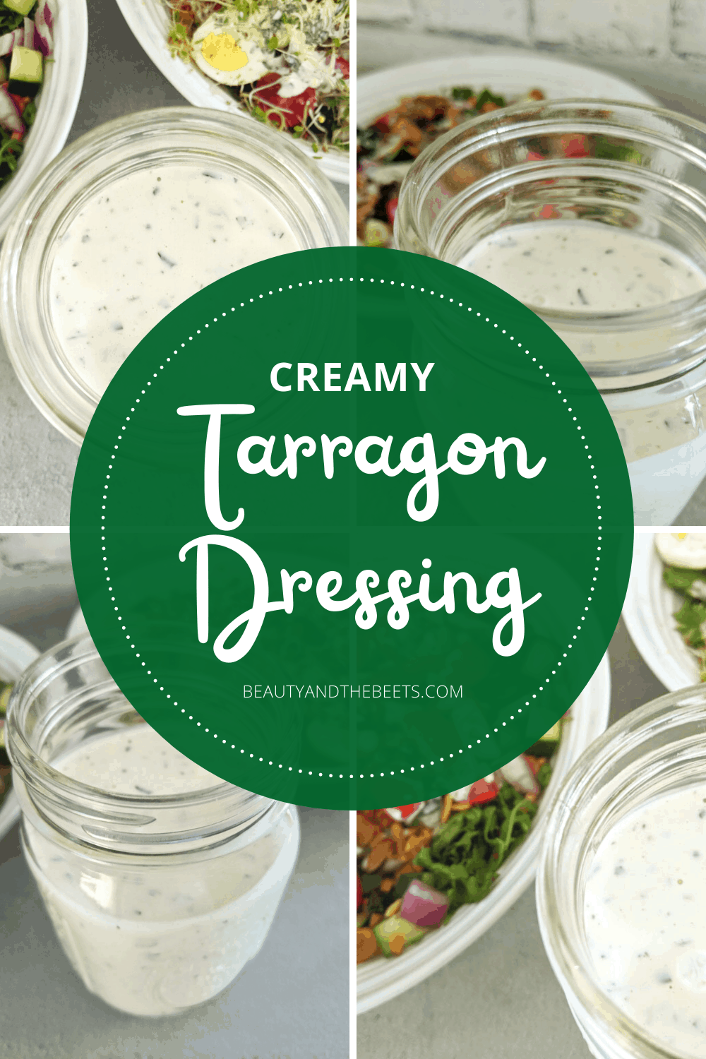 Creamy Tarragon Dressing Beauty and the Beets
