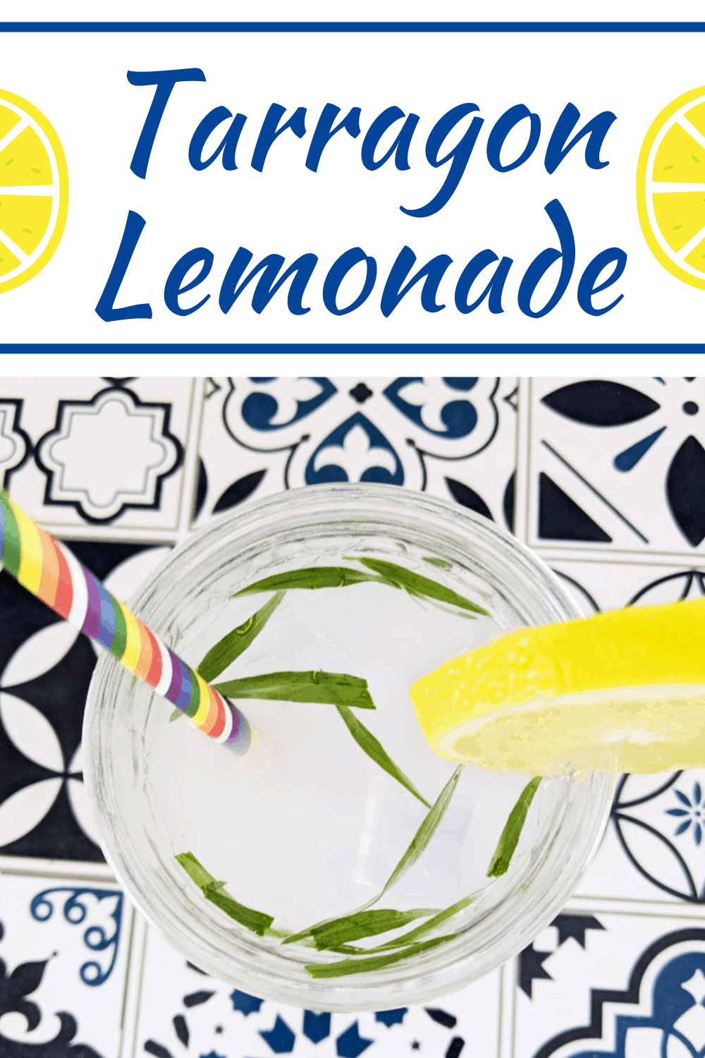 Tangy Tarragon Lemonade Beauty and the Beets