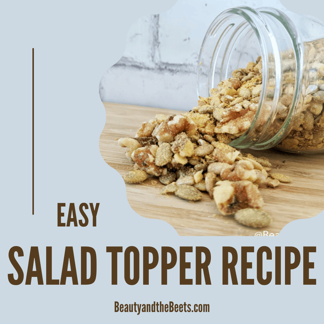 Easy Salad Topper Recipe Beauty and the Beets