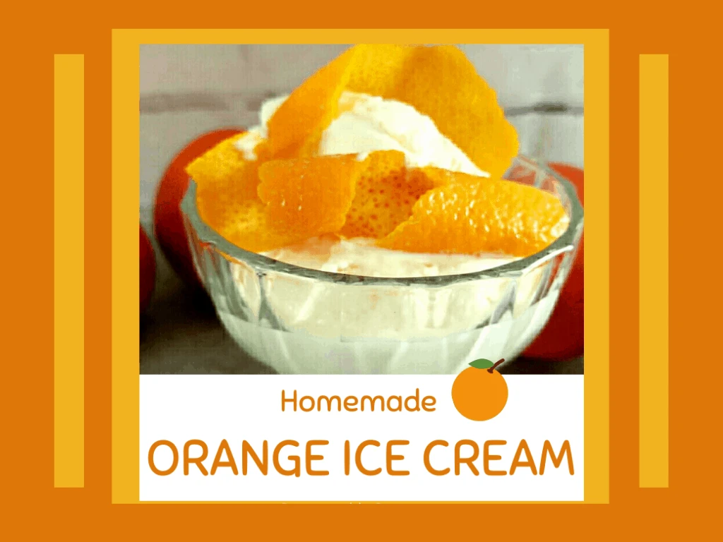 Orange ice cream recipe with ice cream discount maker